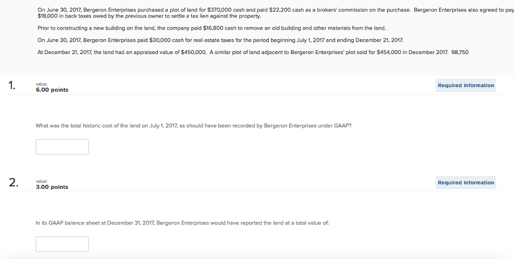 Solved On June 30, 2017, Bergeron Enterprises purchased a