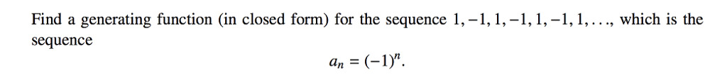 Solved Find A Generating Function In Closed Form For The 1775