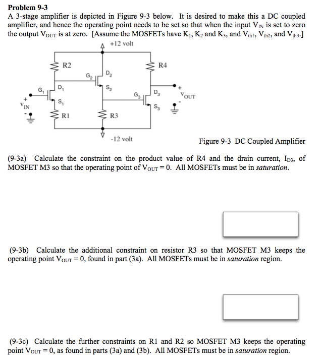 A 3-stage Amplifier Is Depicted In Figure 9-3 Below. | Chegg.com