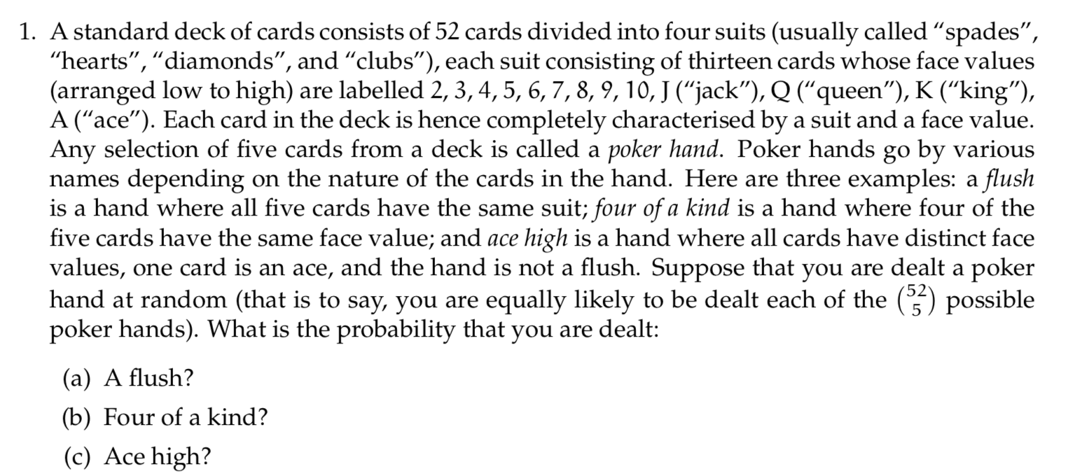 A standard deck of cards consists of 52 cards divided