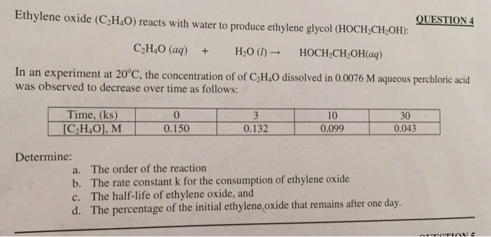 Ethylene oxide C2H4O reacts with water to produce Chegg