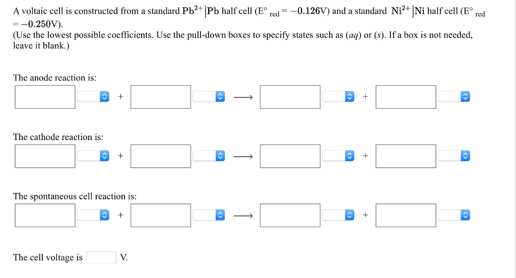 Solved: A Voltaic Cell Is Constructed In Which The Followi... | Chegg.com