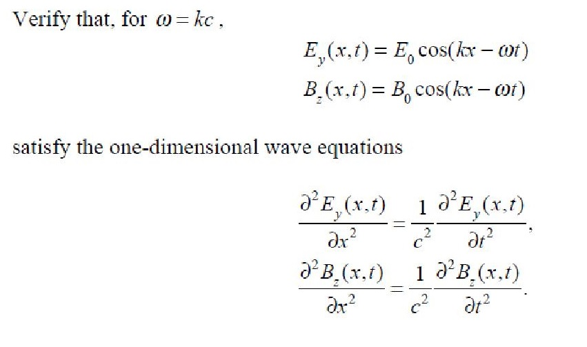 Solved Verify That for omega kc E y x t E 0 cos kx