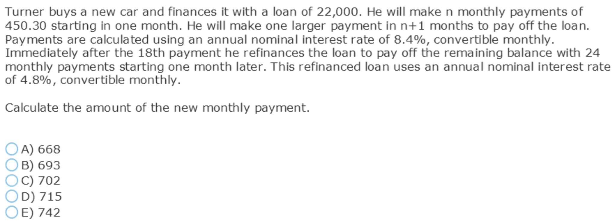 Solved Turner buys a new car and finances it with a loan of