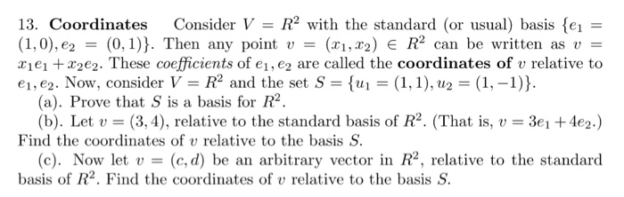 Solved 13. Coordinates Consider V = R^2 with the standard | Chegg.com