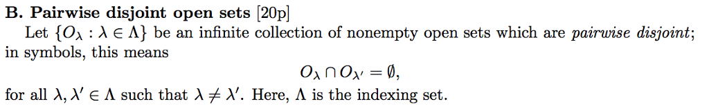 Solved B. Pairwise Disjoint Open Sets 120p] Let OA A E A E | Chegg.com