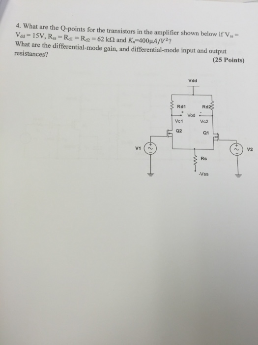 Solved What are the Qpoints for the transistors in the