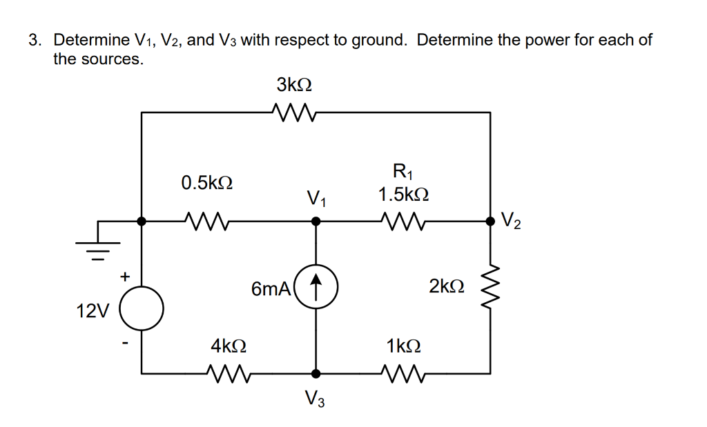 Solved Determine V_1, V_2, and V_3 with respect to ground. | Chegg.com