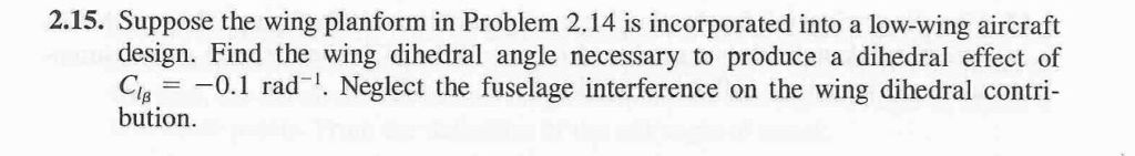 Solved 2 15 Suppose The Wing Planform In Problem 2 14 Is Chegg