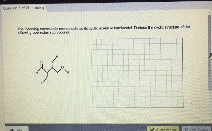 solved-the-following-molecule-is-more-stable-as-its-cyclic-chegg