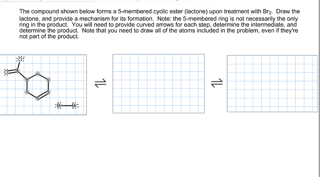 Solved The Compound Shown Below Forms A 5 Membered Cyclic