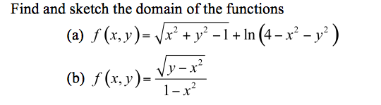 solved-find-and-sketch-the-domain-of-the-functions-f-x-y-chegg