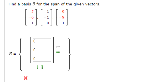 Solved Find A Basis B For The Span Of The Given Vectors. [5 | Chegg.com