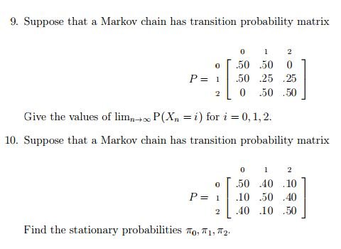 Solved 9. Suppose that. a Markov chain has transition | Chegg.com
