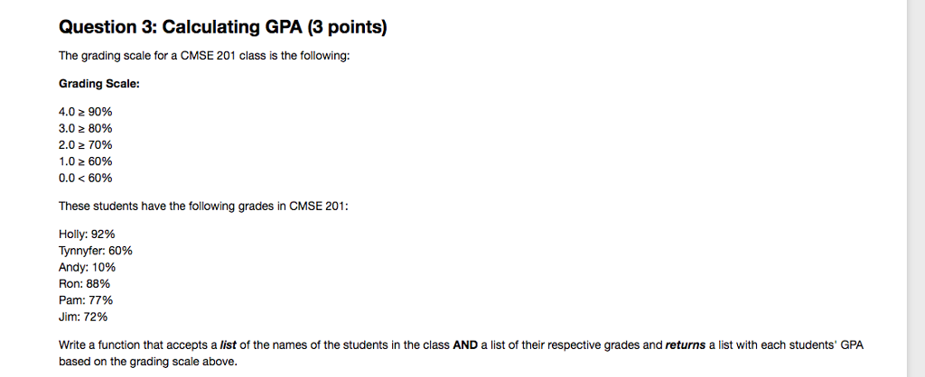 Solved Question 3: Calculating GPA (3 points) The grading | Chegg.com