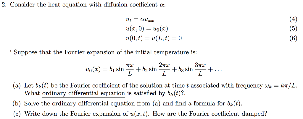 Solved 2. Consider the heat equation with diffusion | Chegg.com