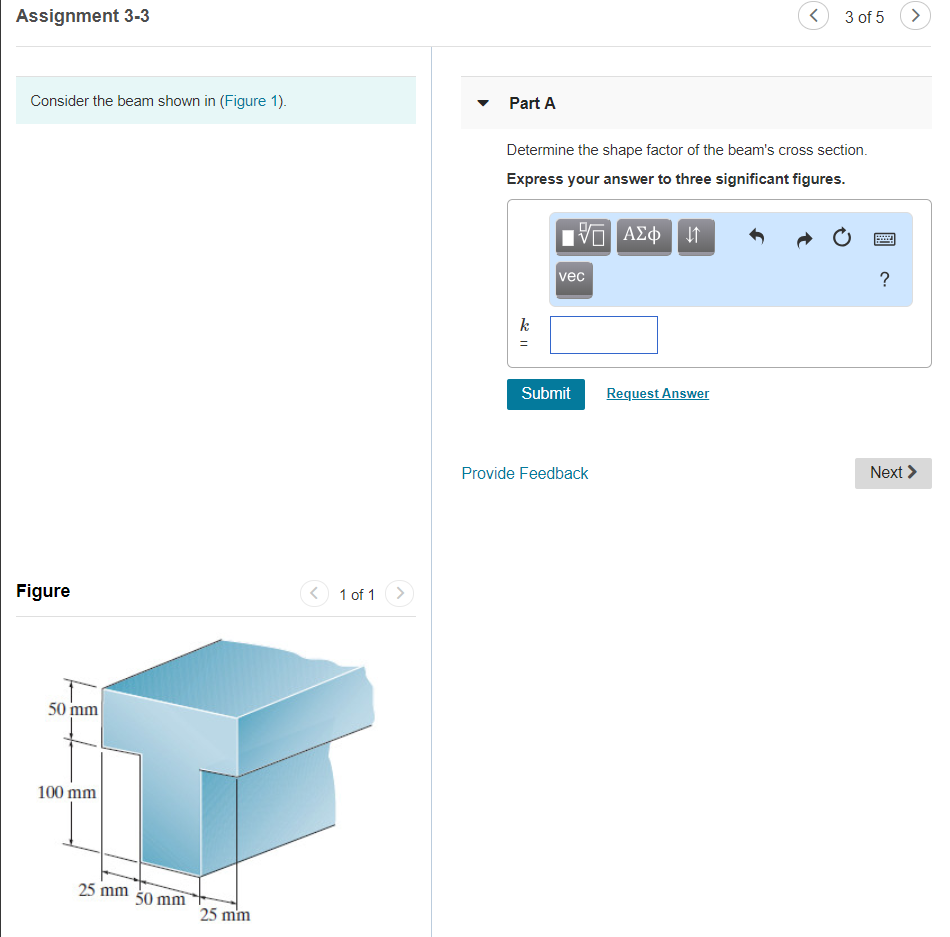 Solved 3 of 5 Assignment 3-3 Part A Consider the beam shown | Chegg.com