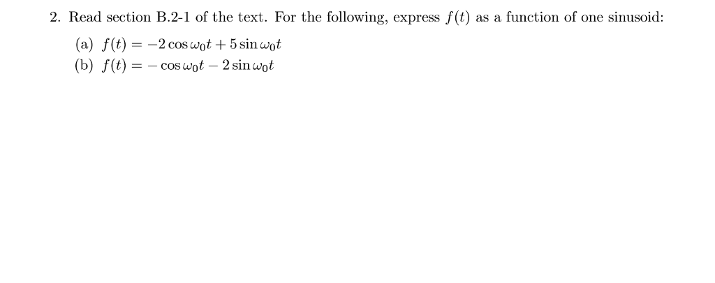 Solved 2. Read section B.2-1 of the text. For the following, | Chegg.com