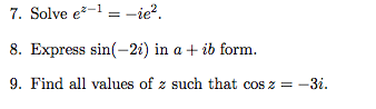 Solved Solve e^z - 1 = -ie^2. Express sin(-2i) in a + ib | Chegg.com