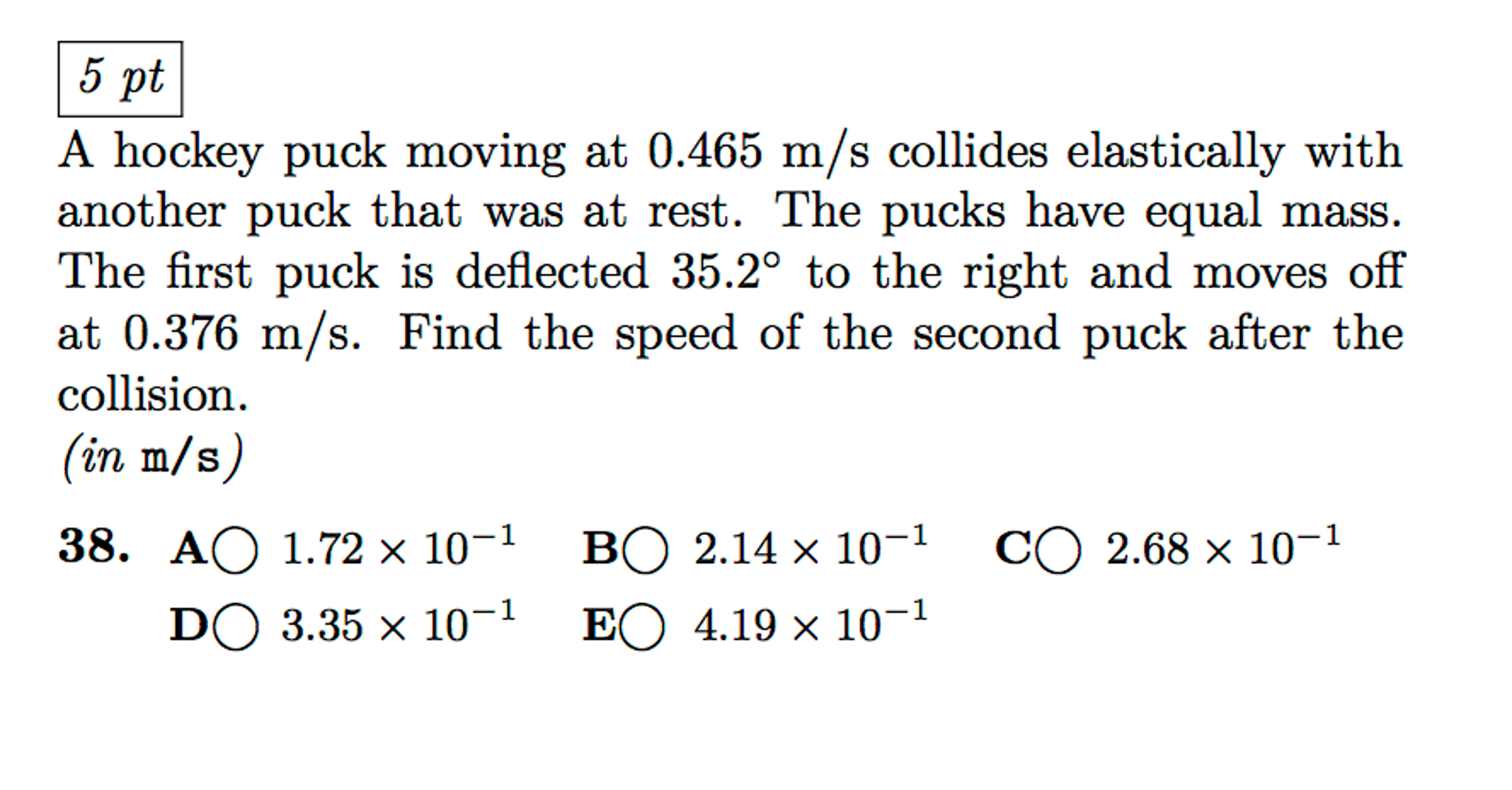 Solved A hockey puck moving at 0.465 m/s collides
