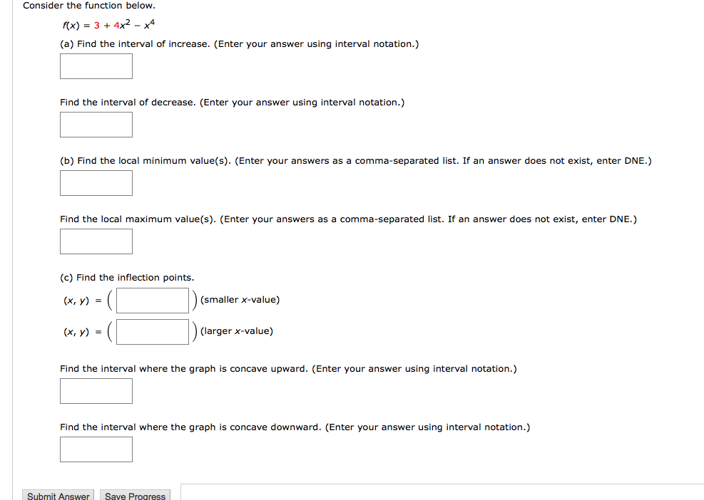 Solved Find intervals of inc/dec / local max/min, inflection | Chegg.com