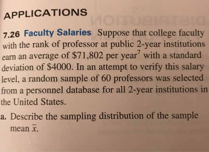 Solved APPLICATIONS 7.26 Faculty Salaries Suppose That | Chegg.com