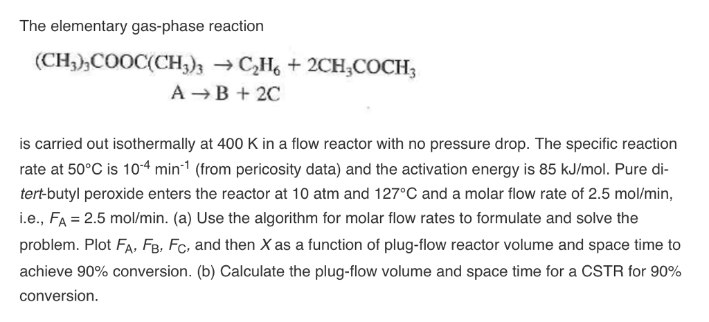 The elementary gas-phase reaction is carried out | Chegg.com
