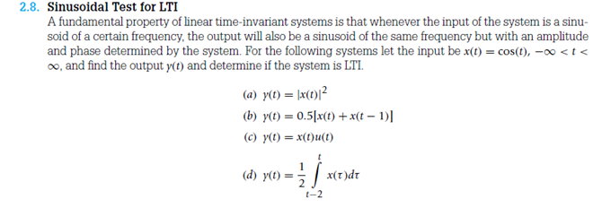 Solved Sinusoidal Test lor LTI A fundamental property of | Chegg.com