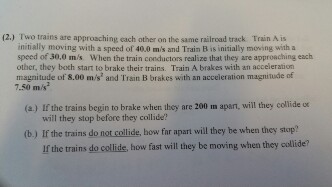 Solved Two Trains Are Approaching Each Other On The Same | Chegg.com