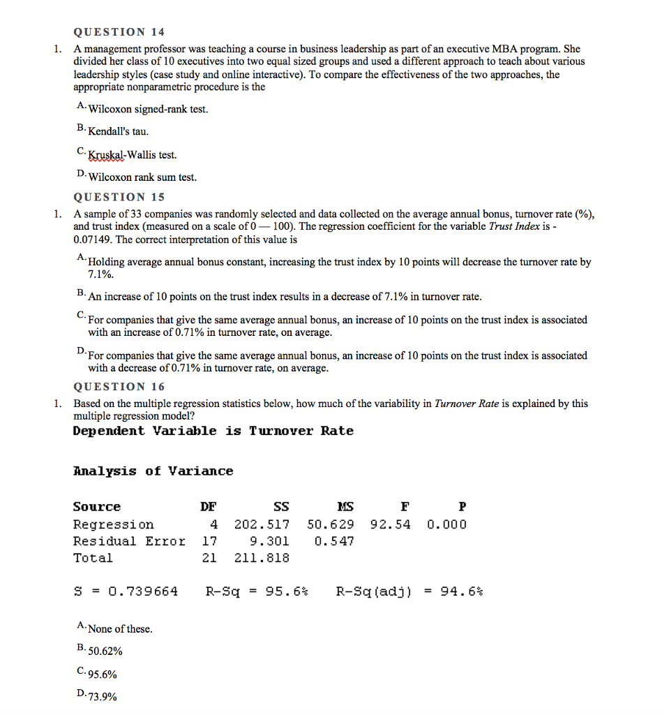 Solved Question 14 A Management Professor Was Teaching A 