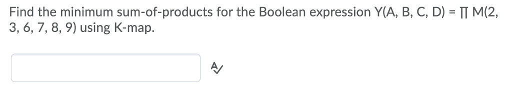 Solved Find The Minimum Sum-of-products (SOP) For The | Chegg.com