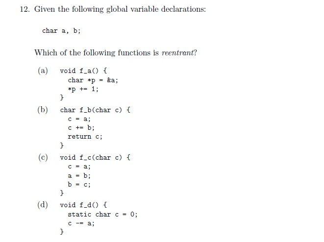 Solved 1. Which exemplifies C's weak type checking? (a) the | Chegg.com