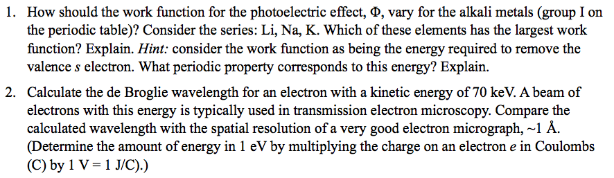 Solved 1, How should the work function for the photoelectric | Chegg.com