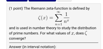 Solved The Riemann zeta-function is defined by zeta (x) = | Chegg.com