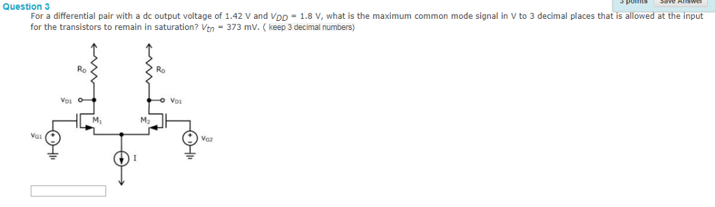 Solved Question 3 For a differential pair with a dc output | Chegg.com