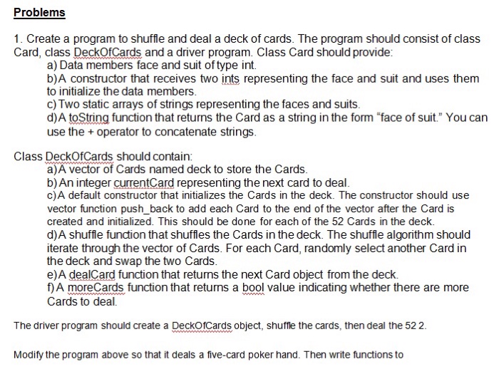 Solved Problems 1. Create a program to shuffile and deal a | Chegg.com