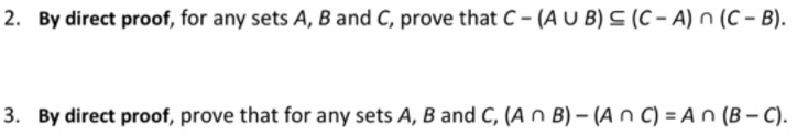 Solved By Direct Proof, For Any Sets A, B And C, Prove That | Chegg.com