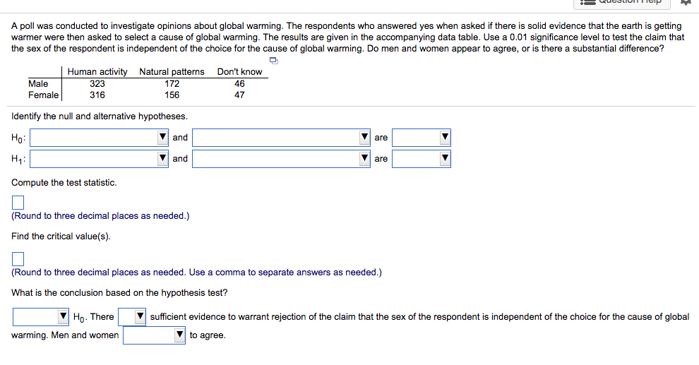 A Poll Was Conducted To Investigate Opinions About Global Warming The