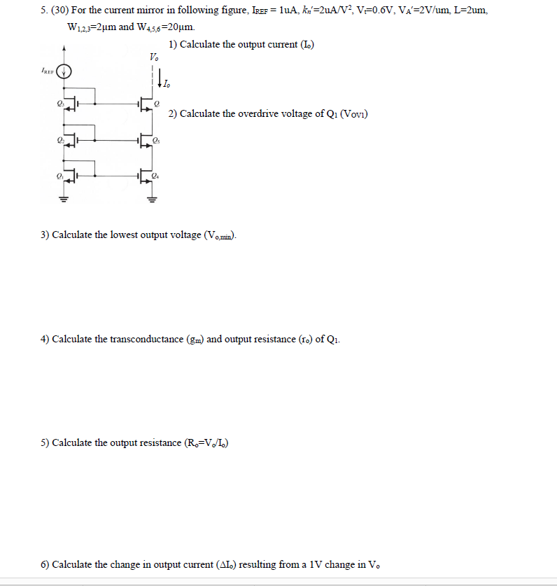 Solved 5 (30) For the current mirror in following figure. | Chegg.com