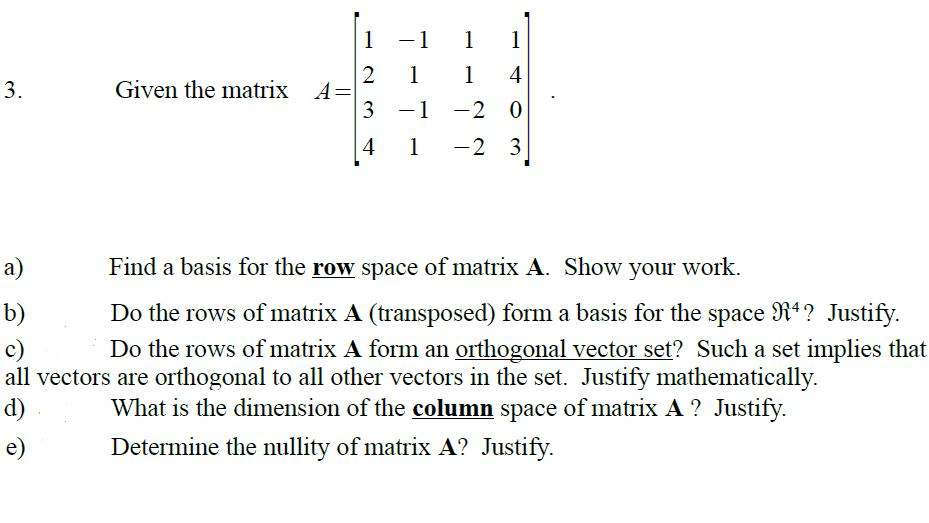 Solved Given the matrix A = matrix Find a basis for the row | Chegg.com