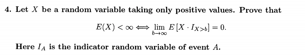 Solved 4. Let X be a random variable taking only positive | Chegg.com