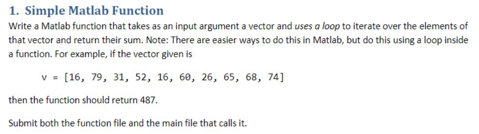 Solved 1. Simple Matlab Function Write a Matlab function | Chegg.com