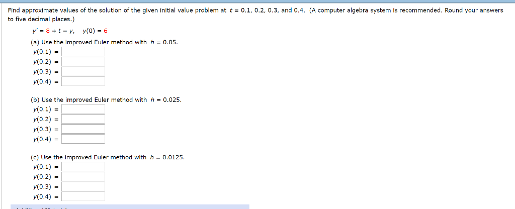 Solved Find Approximate Values Of The Solution Of The Given | Chegg.com