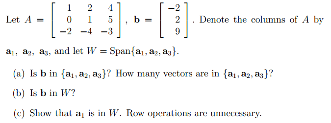 Solved Let A = [1 2 4 0 1 5 -2 -4 -3], b = [-2 2 9]. | Chegg.com