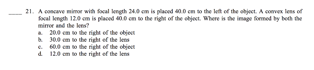 Solved 21 A Concave Mirror With Focal Length 24 0 Cm Is Chegg Com   PhpZDjjoE 