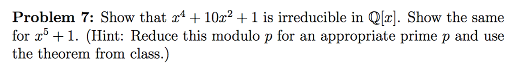 show-that-x-4-10x-2-1-is-irreducible-in-q-x-chegg