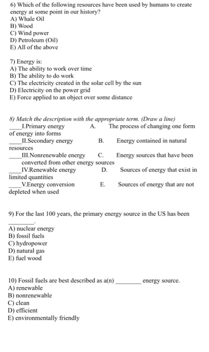 Solved 6) Which of the following resources have been used by | Chegg.com