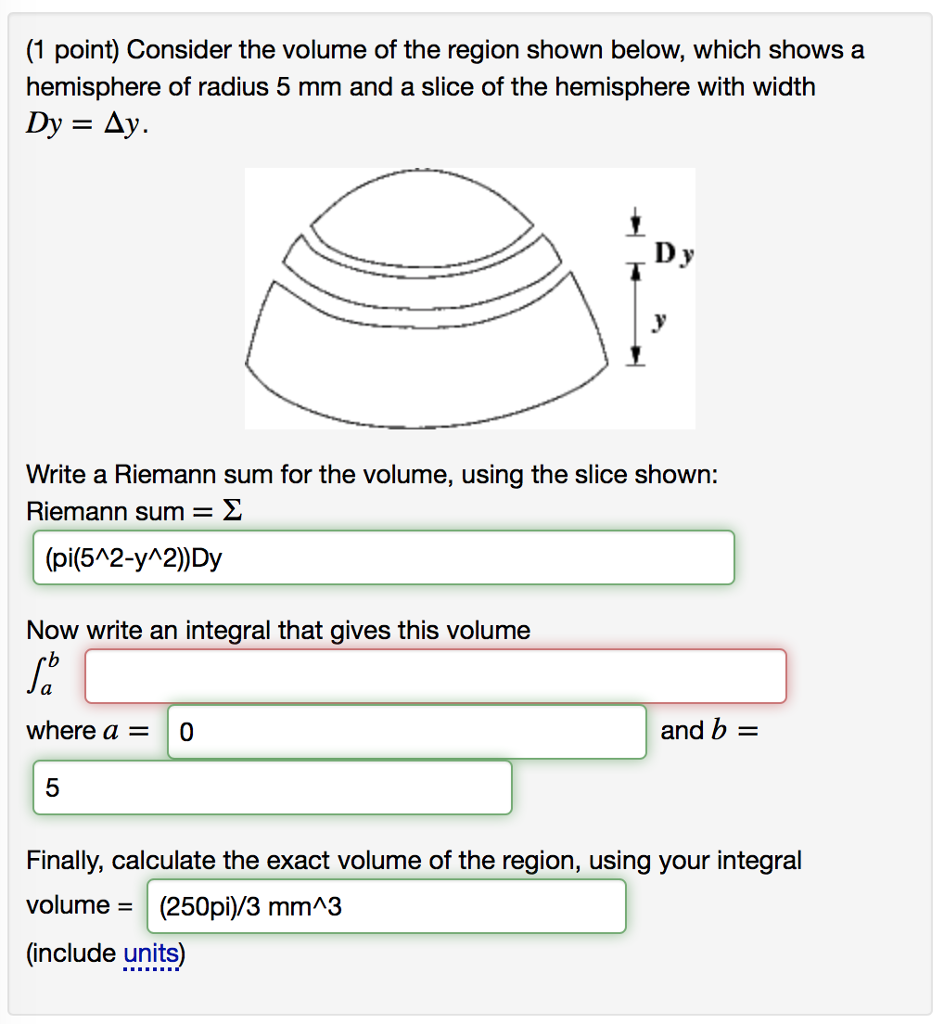 Solved (1 point) Consider the volume of the region shown | Chegg.com