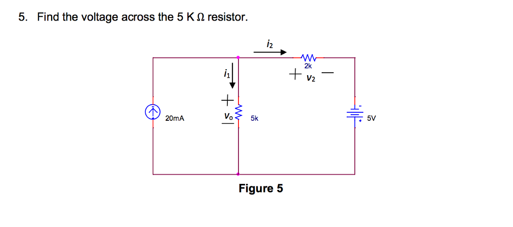 Solved Find the voltage across the 5 K ohm resistor. | Chegg.com