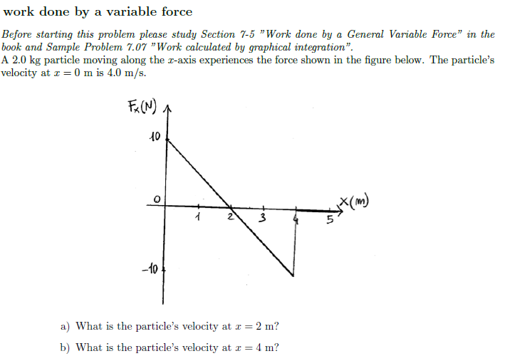 solved-a-variable-force-before-starting-this-problem-please-chegg